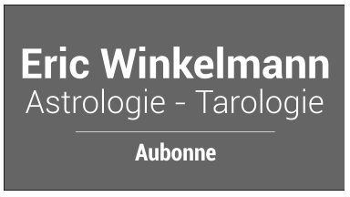 Entreprises de la région - Astrologie & Tarots à Etoy - Eric Winkelmann
