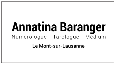 Numérologue tarologue Annatina Baranger - Astrologie & Tarots à Yverdon-les-bains